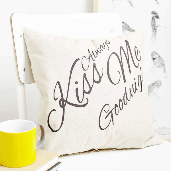 Always Kiss Me Goodnight Cushion